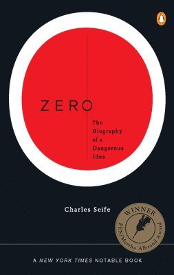 Charles Seife - Zero: The Biography of a Dangerous Idea, Häftad