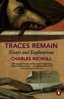 Charles Nicholl - Traces Remain, Häftad