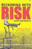 Gerd Gigerenzer - Reckoning with Risk, Häftad
