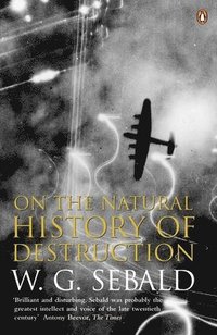 bokomslag On The Natural History Of Destruction