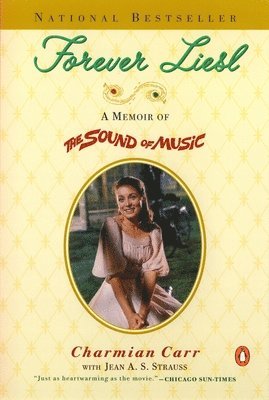 bokomslag Forever Liesl: A Memoir of the Sound of Music