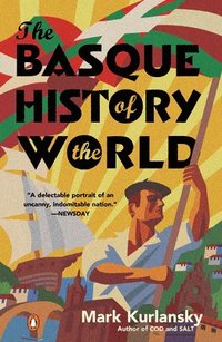 bokomslag The Basque History of the World