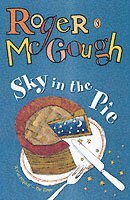 Roger McGough - Sky in the Pie, Häftad