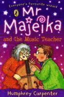 bokomslag Mr Majeika and the Music Teacher