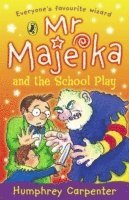 bokomslag Mr Majeika and the School Play