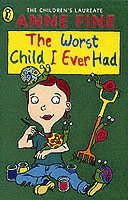 Worst Child I Ever Had