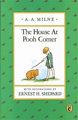 A. A. Milne - The House at Pooh Corner, Häftad