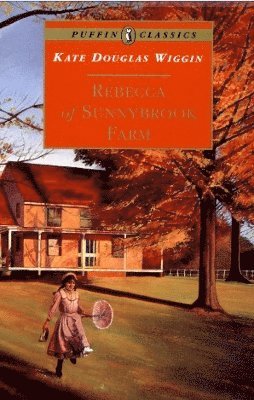 Kate Wiggin - Rebecca of Sunnybrook Farm, Häftad. Tillgänglighet: Lägg i varukorg