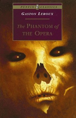 bokomslag The Phantom of the Opera