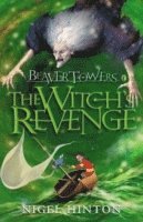 Nigel Hinton - Beaver Towers: The Witch's Revenge, Häftad