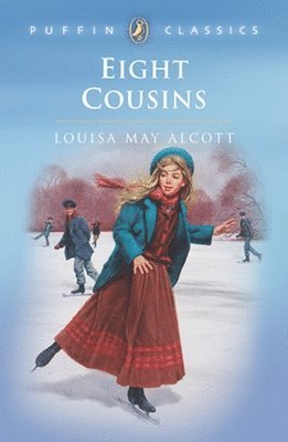 Louisa May Alcott - Eight Cousins, Häftad