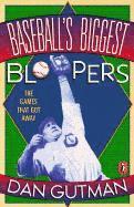 Baseball's Biggest Bloopers 1