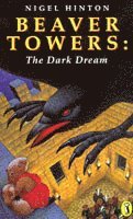 bokomslag Beaver Towers: The Dark Dream