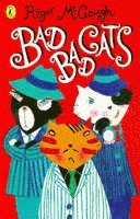 Bad, Bad Cats