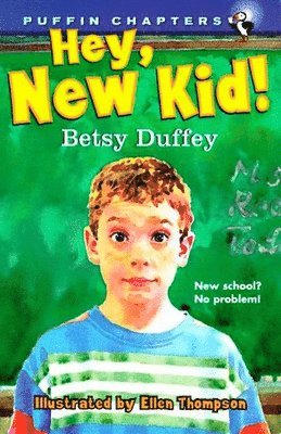 Betsy Duffey - Hey, New Kid!, Häftad