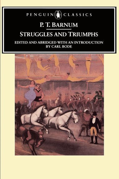 P. T. Barnum - Struggles and Triumphs, Häftad