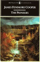 James Fenimore Cooper - The Pioneers, Häftad