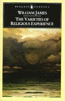 The Varieties of Religious Experience 1