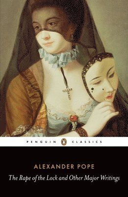 Alexander Pope, Leo Damrosch - The Rape of the Lock and Other Major Writings, Häftad