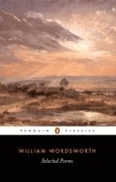 William Wordsworth, Stephen Gill - Selected Poems, Häftad