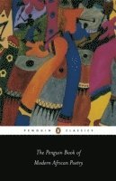 bokomslag The Penguin Book of Modern African Poetry