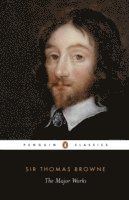 Thomas Browne - Major Works, Häftad