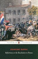 Edmund Burke, Conor O'Brien - Reflections on the Revolution in France, Häftad