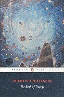Friedrich Nietzsche, Michael Tanner - Birth of Tragedy, Häftad