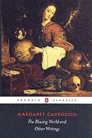 Margaret Cavendish, Kate Lilley - Blazing World and Other Writings, Häftad