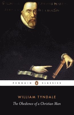William Tyndale, David Daniell - Obedience of a Christian Man, Häftad