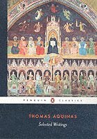 Thomas Aquinas - Selected Writings, Häftad