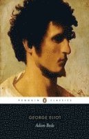 George Eliot, Margaret Reynolds - Adam Bede, Häftad