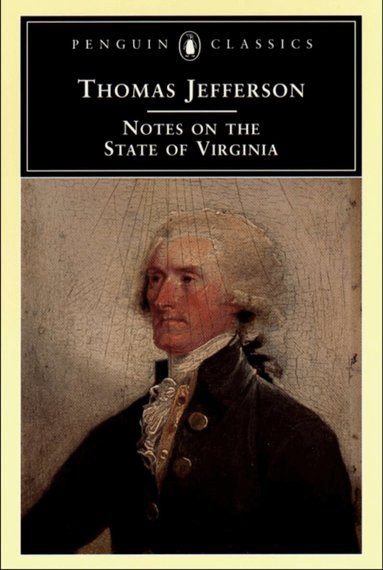 Thomas Jefferson - Notes on the State of Virginia, Häftad
