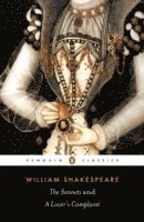 William Shakespeare, John Kerrigan - Sonnets and a Lover's Complaint, Häftad