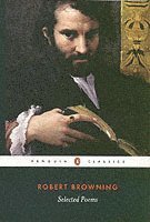 Robert Browning, Daniel Karlin - Selected Poems, Häftad