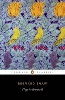 George Bernard Shaw, Dan Laurence - Plays Unpleasant, Häftad