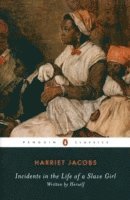 Incidents in the Life of a Slave Girl 1