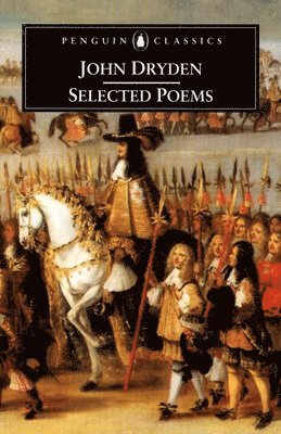 John Dryden, David Bywaters, Steven N Zwicker - Selected Poems, Häftad