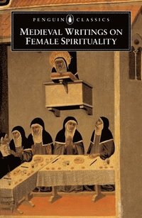 bokomslag Medieval Writings on Female Spirituality
