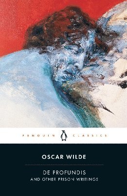 Oscar Wilde, Colm Tóibín - De Profundis and Other Prison Writings, Häftad