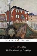 Master Builder and Other Plays