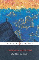 Friedrich Nietzsche - Thus Spoke Zarathustra, Häftad
