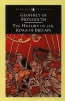 bokomslag The History of the Kings of Britain