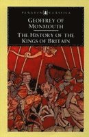 Geoffrey of Monmouth - History of the Kings of Britain, Häftad