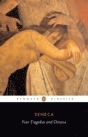 Seneca - Four Tragedies and Octavia, Häftad