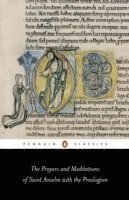 The Prayers and Meditations of St. Anselm with the Proslogion