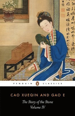 Cao Xueqin, Gao Gao E - Story of the Stone (Volume IV), Häftad