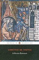 Chrétien de Troyes - Arthurian Romances, Häftad