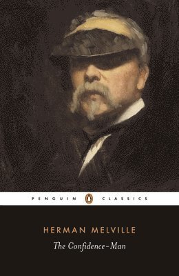 Herman Melville, Stephen Matterson - Confidence-man, Häftad