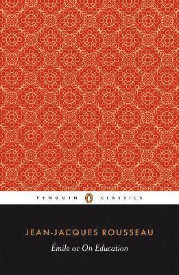 Jean-Jacques Rousseau - Emile; or On Education, Häftad